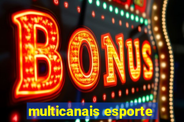 multicanais esporte